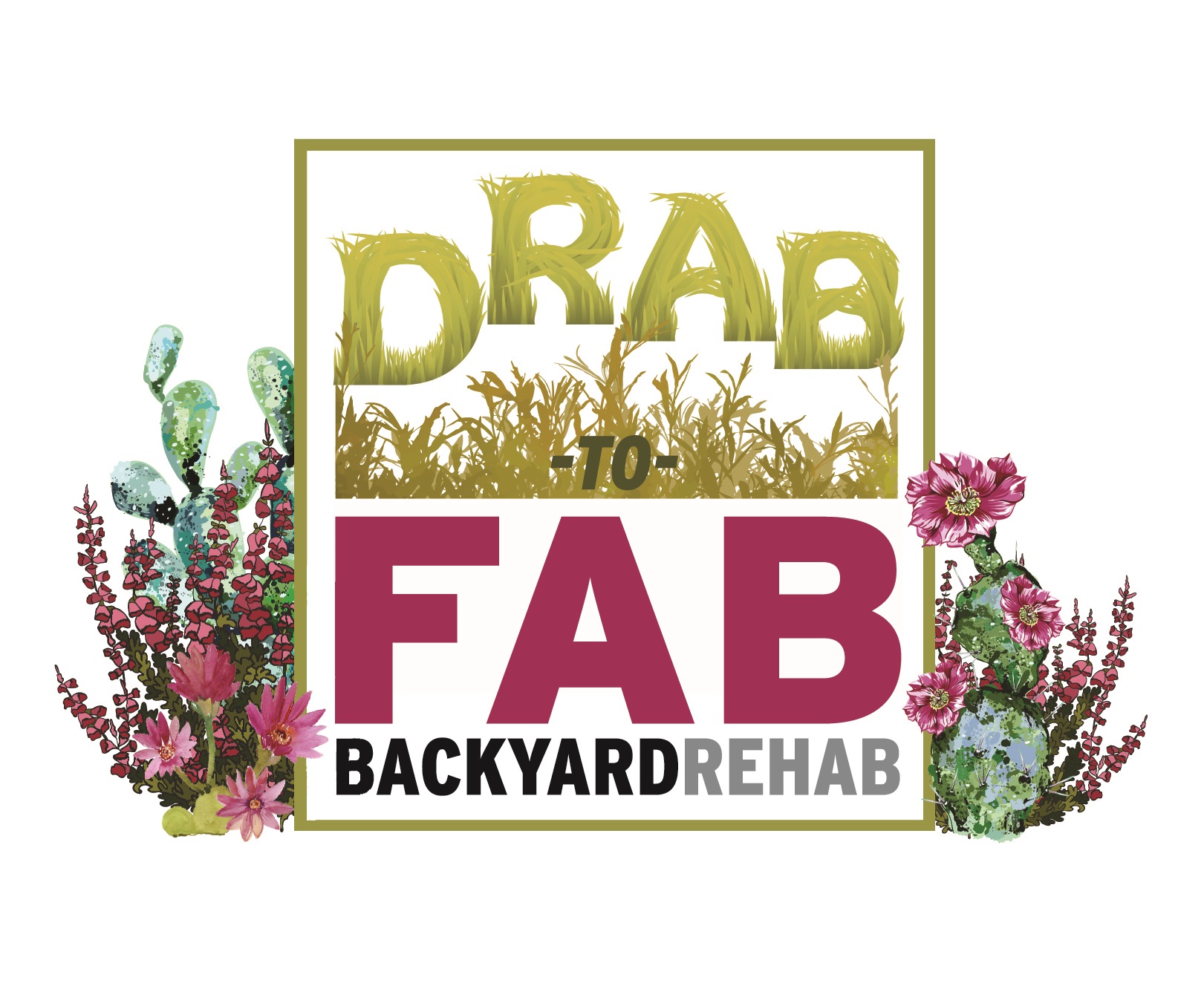 5 STEPS FOR A DRAB-TO-FAB BACKYARD REHAB - Water Use It Wisely